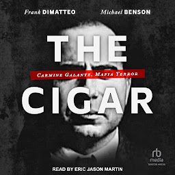 Obraz ikony: The Cigar: Carmine Galante, Mafia Terror
