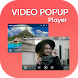 Video Popup Player - Floating Video Player - Androidアプリ