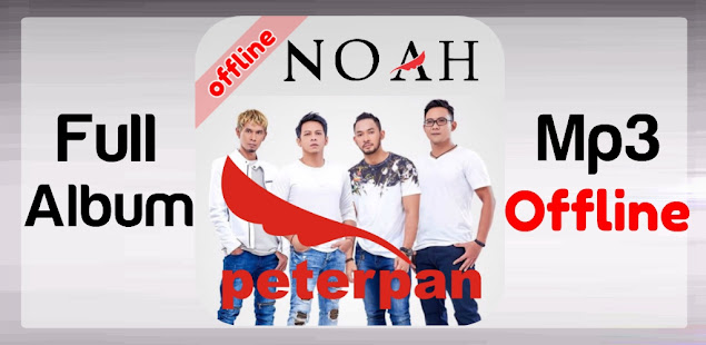 Lagu Peterpan Noah Full Album Offline 1.0 APK + Mod (Unlimited money) untuk android
