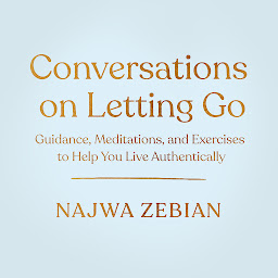 「Conversations on Letting Go: Guidance, Meditations, and Exercises to Help You Live Authentically」圖示圖片