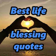 Life Blessing Quotes 2020