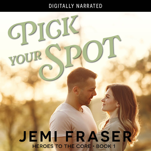 Pick Your Spot: A Small-Town Romance, 저자: Jemi Fraser - Google Play 오디오북