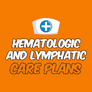 Hematologic and Lymphatic Nursing Care Plans
