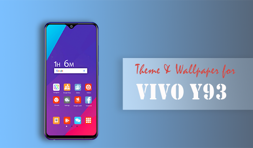 Download Theme and Wallpapers for Vivo Y93 Free for Android - Theme and  Wallpapers for Vivo Y93 APK Download 