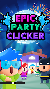 Epic Party Clicker MOD (Unlimited Money) 5