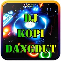 DJ KOPI DANGDUT REMIX OFFLINE