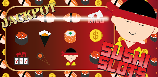 Sushi Slots