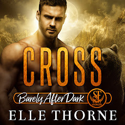 Icon image Cross: Barely After Dark