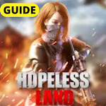 Cover Image of Tải xuống Guide For Hopeless Land : Fight For Survival Tips 1.0 APK