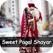 Sweet Pagal Shayar