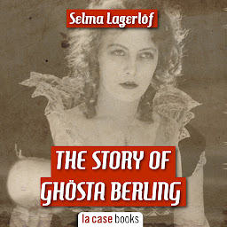 Obraz ikony: The Story of Gösta Berling
