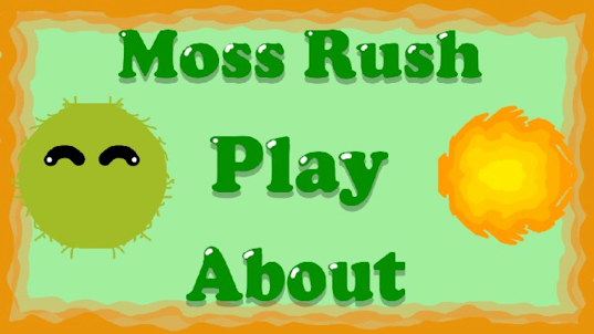 Moss Rush