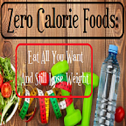 Zero Calories Foods For Fast Weight Lost