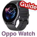 Cover Image of Скачать Oppo Watch Guide  APK