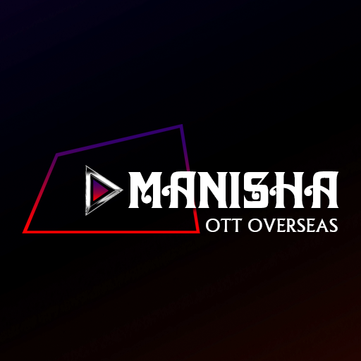 Manisha OTT Overseas