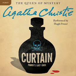 Icon image Curtain: Poirot's Last Case: A Hercule Poirot Mystery: The Official Authorized Edition