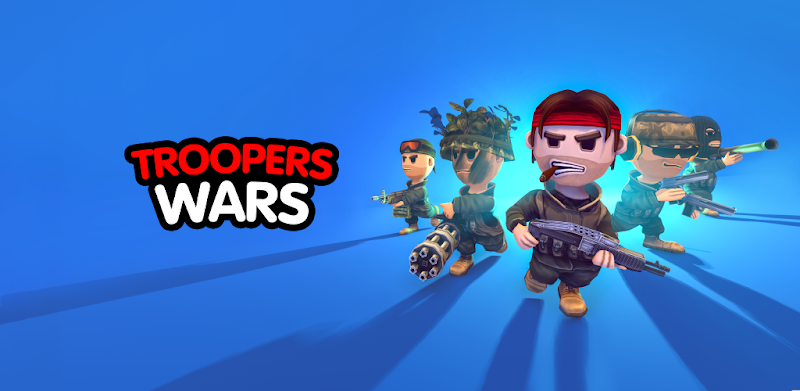 Troopers Wars - Epic Brawls