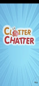 Clatter Chatter App