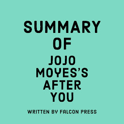 Icon image Summary of Jojo Moyes's After You