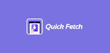 Quick Fetch APK