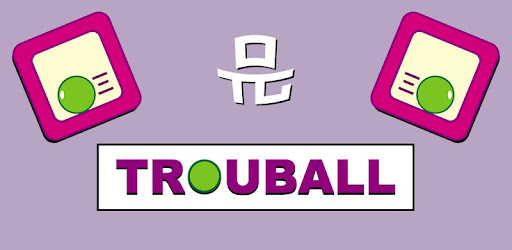 Trouball