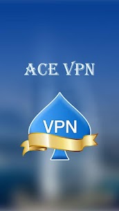 Ace VPN (Fast VPN) MOD APK (تبلیغات حذف شده) 1