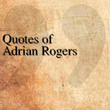 Quotes of Adrian Rogers icon