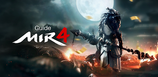 MIR4 Game Beginner Guide - v1.0.0