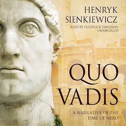 Icon image Quo Vadis: A Narrative of the Time of Nero
