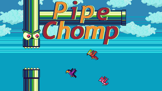 Pipe Chomp