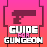 Cover Image of 下载 Guide for Enter the Gungeon  APK