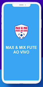 Max Mix FUTE AO VIVO