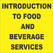 INTRODUCTION TO FOOD AND BEVERAGE SERVICES