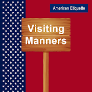 American Visiting Manners
