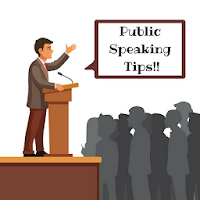 PUBLIC SPEAKING TIPS