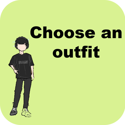 Choose an outfit