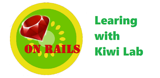 Ruby on Rails - Kiwi Lab - Google Play ilovalari.