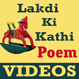 Lakdi Ki Kathi Poem VIDEO Song icon