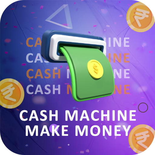 Cash Machine - Make Money App