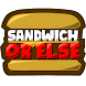 Sandwich OR ELSE (Clicker) - Androidアプリ