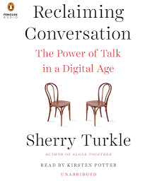 Icon image Reclaiming Conversation: The Power of Talk in a Digital Age