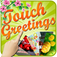 Touch Greetings