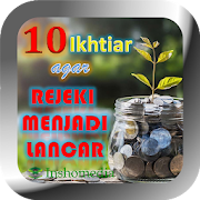Top 40 Books & Reference Apps Like 10 Ikhtiar agar Rejeki Menjadi Lancar - Best Alternatives