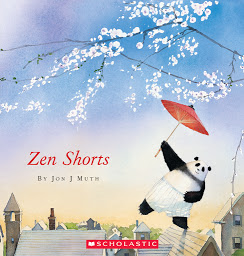 图标图片“Zen Shorts (A Stillwater and Friends Book)”