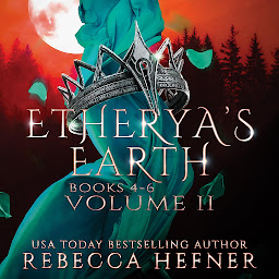 Icon image Etherya's Earth Volume II: Books 4-6