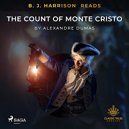 آئیکن کی تصویر B. J. Harrison Reads The Count of Monte Cristo