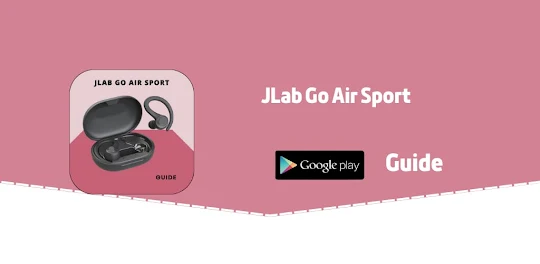 JLab Go Air Sport Guide