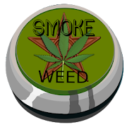Smoke Weed Everyday Button Prank