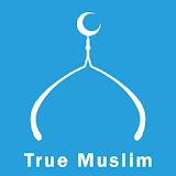 True Muslim,Islamic App,المسلم icon
