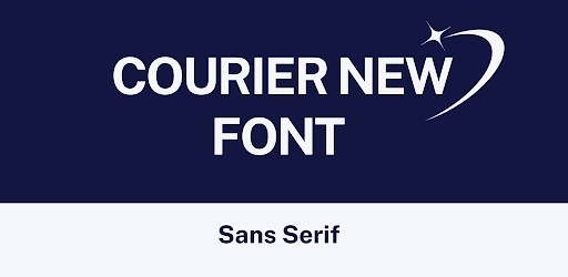 Courier Font: Sans Serif